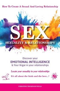 bokomslag Sex, Sexuality & Relationships