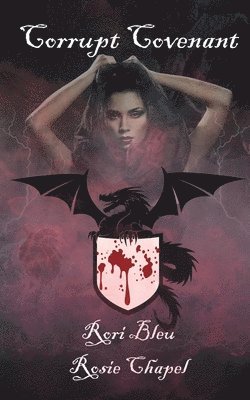 Rori Bleu, Rosie Chapel - Corrupt Covenant, Häftad