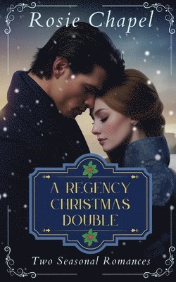 Rosie Chapel - Regency Christmas Double, Häftad