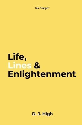 bokomslag Life, Lines & Enlightenment