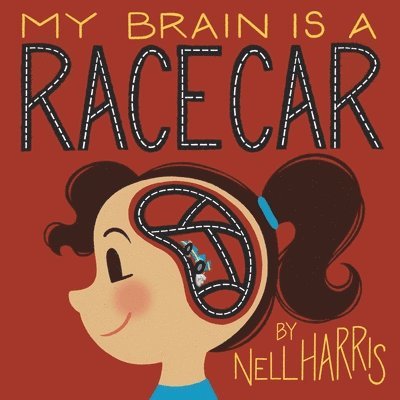 My Brain is a RaceCar 1