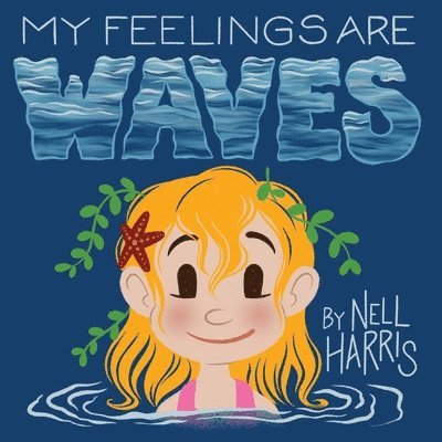 My Feelings are Waves 1