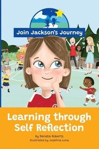 bokomslag JOIN JACKSON's JOURNEY Learning through Self-Reflection