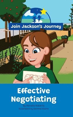 JOIN JACKSON's JOURNEY Effective Negotiating 1