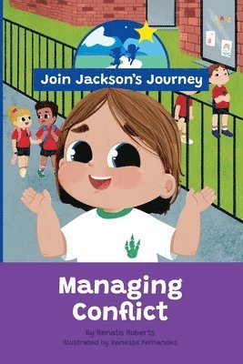 Renata Roberts - JOIN JACKSON's JOURNEY Managing Conflict, Häftad