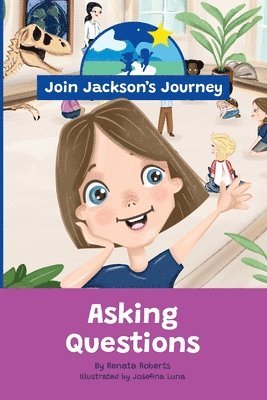 bokomslag JOIN JACKSON's JOURNEY Asking Questions