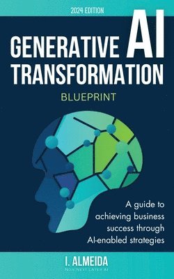 Generative AI Transformation Blueprint 1
