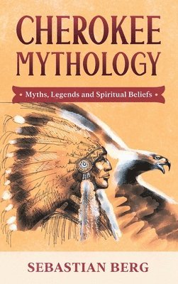 bokomslag Cherokee Mythology