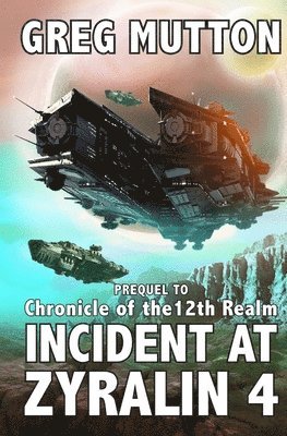 Incident at Zyralin 4 1