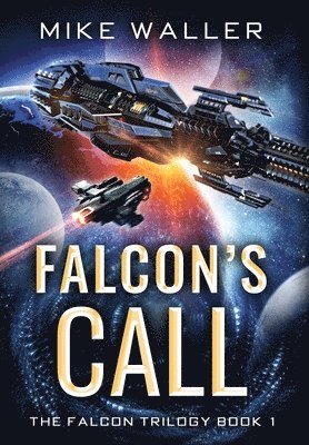 Mike Waller - Falcon's Call, Inbunden