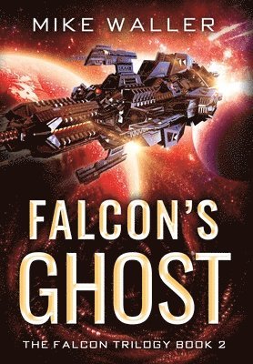 Mike Waller - Falcon's Ghost, Inbunden
