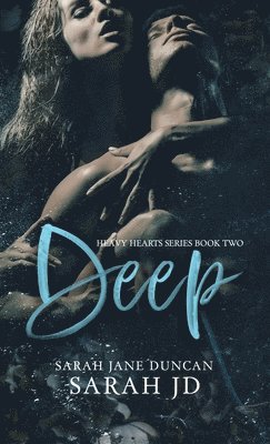 Sarah Jane Duncan, Sarah Jd - Deep, Inbunden
