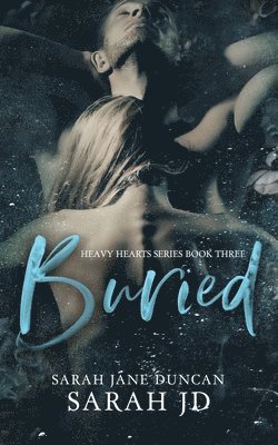 Sarah Jane Duncan, Sarah Jd - Buried, Häftad
