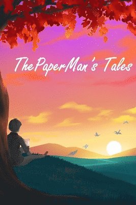 ThePaperMan's Tales 1