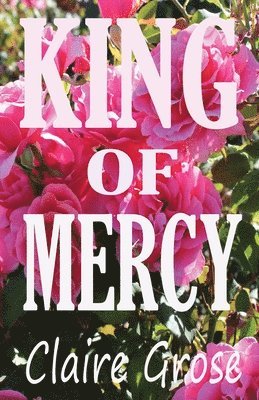 King of Mercy 1