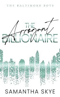 The Arrogant Billionaire 1