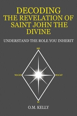 bokomslag Decoding the Revelation of Saint John the Divine