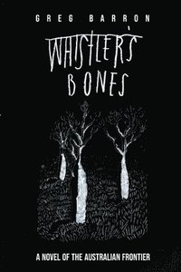 bokomslag Whistler's Bones (Second Edition)