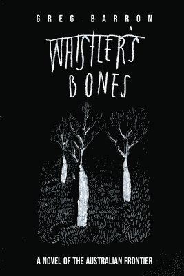 bokomslag Whistler's Bones (Second Edition)