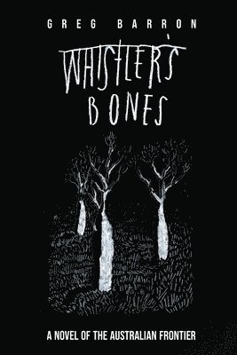 bokomslag Whistler's Bones (Trade/Collectors Edition)