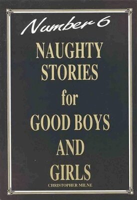Christopher Milne - Naughty Stories for Good Boys and Girls, Häftad