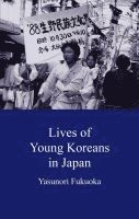 Yasunori Fukuoka - Lives of Young Koreans in Japan, Häftad