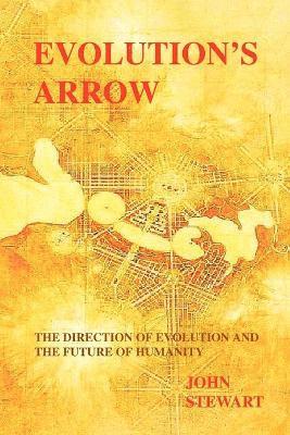 John Stewart - Evolution's Arrow, Häftad
