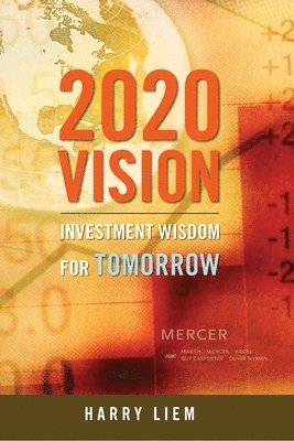 bokomslag 2020 Vision: Investment wisdom for tomorrow