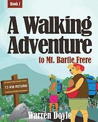 bokomslag A Walking Adventure to Mt Bartle Frere