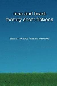 bokomslag Man and Beast: Twenty Short Fictions