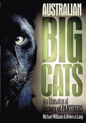 Michael Williams, Rebecca Lang - Australian Big Cats, Häftad