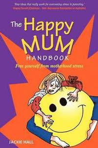 bokomslag Happy Mum Handbook