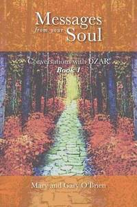 bokomslag Messages from Your Soul. Conversations with DZAR Book 1