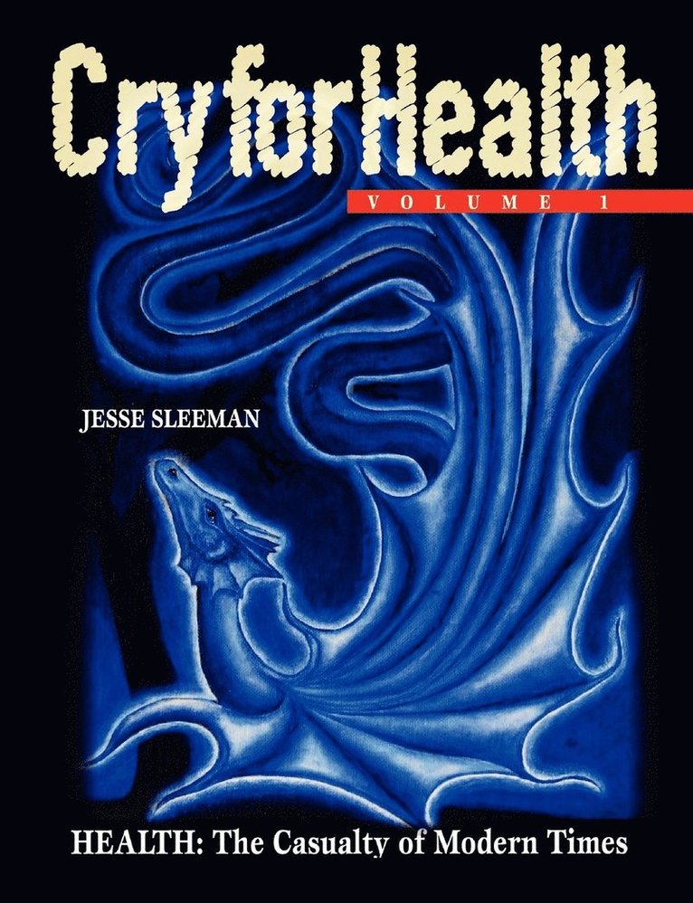 Jesse Sleeman - Cry for Health, Volume 1, Health, Häftad