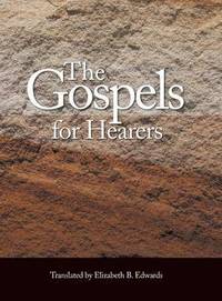 bokomslag The Gospels for Hearers