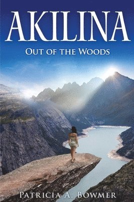 bokomslag Akilina: Out of the Woods