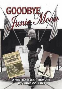 bokomslag Goodbye Junie Moon