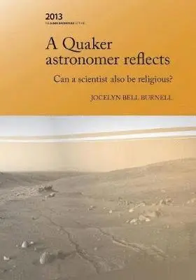 Jocelyn Bell Burnell - Quaker Astronomer Reflects, Häftad. Tillgänglighet: Lägg i varukorg
