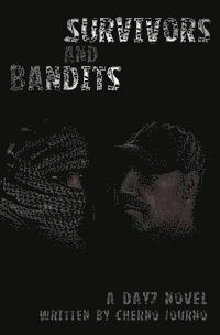 bokomslag Survivors And Bandits: A DayZ Novel