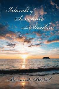 bokomslag Islands of Sunshine and Shadow