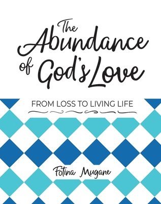 bokomslag Abundance of God's Love