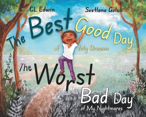 C L Edwin - Best Good Day of My Dreams, Häftad