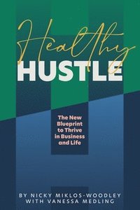 bokomslag Healthy Hustle