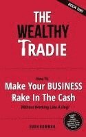 bokomslag Wealthy Tradie - Book Two
