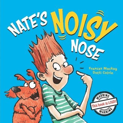 Nate's Noisy Nose 1