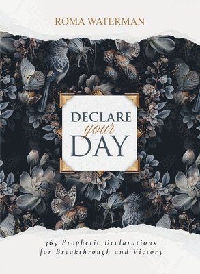 Declare Your Day 1