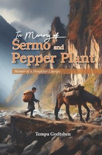 bokomslag In Memory of Sermo and Pepper Plant