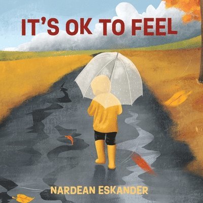 It's Ok to Feel 1