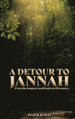 A Detour to Jannah 1