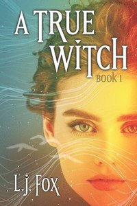 bokomslag True Witch Book 1